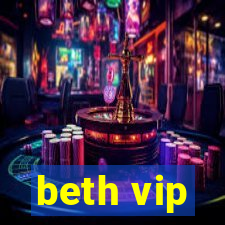 beth vip